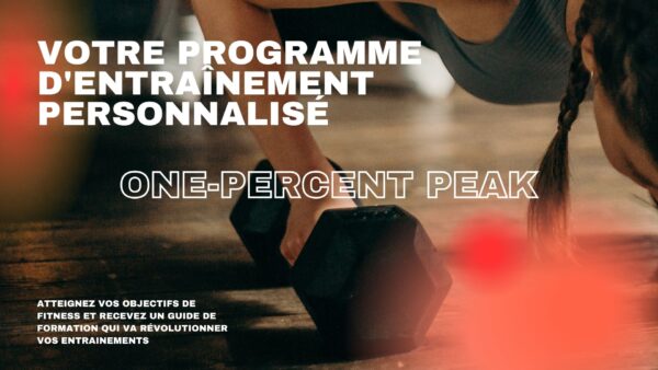 OnePercent Peak: Maximisez Votre Potentiel avec un Entraînement Sur-Mesure