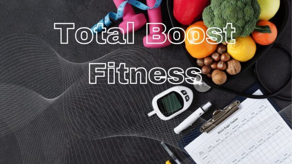 Total Boost Fitness: L'Expérience Ultime pour une Transformation Complète